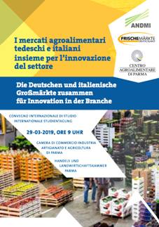 Convegno di Parma I mercati agroalimentari tedeschi e italiani insieme per linnovazione del settore 28 marzo 2019